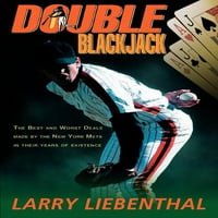 Double Blackjack: A New York Mets legjobb és legrosszabb ajánlatai a létezésük éveiben