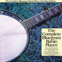 Banjo: A Teljes Bluegrass Banjo Player: Omnibus Edition