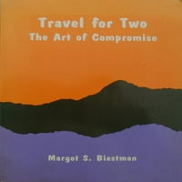 Utazás kettőnek-a kompromisszum művészete, használt papírkötésű Margot S. Biestman